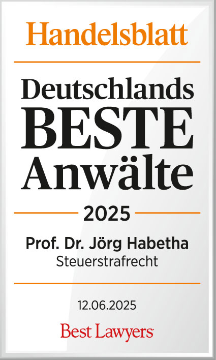 Zertfikat Handelsblatt Deutschlands Beste Anwälte Steuerstrafrecht 2025 Prof. Dr. Jög Habetha